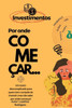 Investimentos: Por onde começar