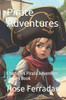 Pirate Adventures: Children's Pirate Adventure Stories Book