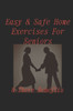 Easy & Safe Home Exercises For Seniors & There Benefits!: Easy & Safe Therapeutic Senior exercises for at home & Benefits!