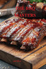 The Bbq Masters: The Ultimate Step-By-Step Smooker Cookbook - 9781802675900