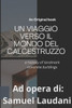 Viaggio verso il mondo del calcestruzzo