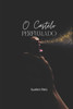 O Castelo Perfumado