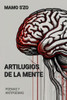 Artilugios de la Mente: Poemas Y Antipoemas