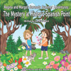 Sarasota Summer Adventures: The Mystery at Historic Spanish Point: Adventure Series: Book 5