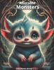 Adorable Monsters Coloring Book: Monsters Coloring Book for Adults and Teens Coloring Pages