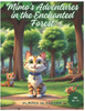 Mimo's Adventures in the Enchanted Florest