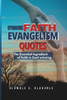 Dynamic Faith Evangelism Quotes: The Essential Ingredient of Faith in Soul-winning