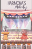 Harmona's Melody: A story about courage and resilience