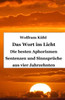Das Wort im Licht: Die besten Aphorismen Sentenzen und Sinnsprüche aus vier Jahrzehnten