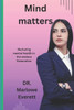 Mind Matters: Nurturing mental health in the anxious Generation