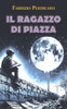 Il ragazzo di piazza