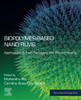 Biopolymer-Based Nano Films: Applications In Food Packaging And Wound Healing