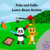 Petie and Collin Learn About Anxiety