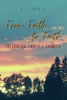 From Faith to Faith: Following Christ's Example