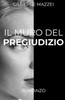 Il Muro del Pregiudizio