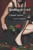 Smiling at Grief: A Sapphic Romance