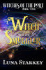 A Witch and her Smuggler: A Dark Fantasy Romance
