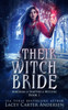 Their Witch Bride: A Fantasy Reverse Harem Romance