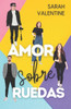 Amor sobre ruedas: Una historia de amor y destino entre Barcelona y París