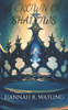 A Crown Of Shadows