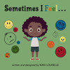 Sometimes I Feel...