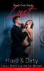 Lust: Hard & Dirty - Rough Erotic Stories: Erotic Short Stories for Women