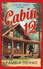 Cabin 12: A Sorority Sisters Mystery