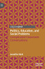 Politics, Education, And Social Problems: Complicated Classroom Conversations