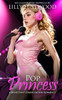 Pop Princess: A Reluctant Feminization Romance