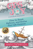 Gps To Joy Companion Workbook: Time To Reset, Refocus, And Revive Your Purpose