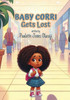 Baby Corri Gets Lost