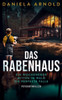 Das Rabenhaus: Psychothriller