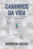 Caminhos da Vida