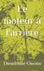 Le moteur Ã  l'arriÃ¨re