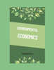 Environmental Economics: Introduction to Environmental Economics