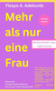 Mehr als nur eine Frau