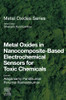 Metal Oxides In Nanocomposite-Based Electrochemical Sensors For Toxic Chemicals