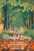 Mindful Living: Transform Your Life with the Power of Meditation