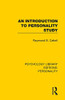An Introduction To Personality Study (Psychology Library Editions: Personality)