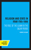 Religion And State In Iran 1785-1906: The Role Of The Ulama In The Qajar Period