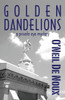 Golden Dandelions: Lucien Caye Private Eye Series #8
