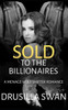 Sold to the Billionaires: A Menage Wolf Shifter Romance