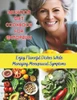 Galveston Diet Cookbook for Menopause: Enjoy Flavorful Dishes While Managing Menopausal Symptoms