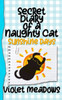 Secret Diary of a Naughty Cat: Sunshine Days