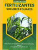 Fertilizantes Solubles Foliares: Manual Para la Fabricación de Fertilizantes Foliares