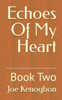 Echoes Of My Heart: Book Two