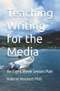 Teaching Writing for the Media: An Eight-Week Lesson Plan