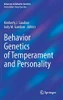 Behavior Genetics Of Temperament And Personality (Advances In Behavior Genetics)