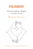 Polyamory: A Clinical Toolkit For Therapists (And Their Clients) - 9781538129890