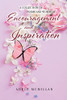 A Collection Of Poems And Words Of Encouragement And Inspiration - 9781638744429